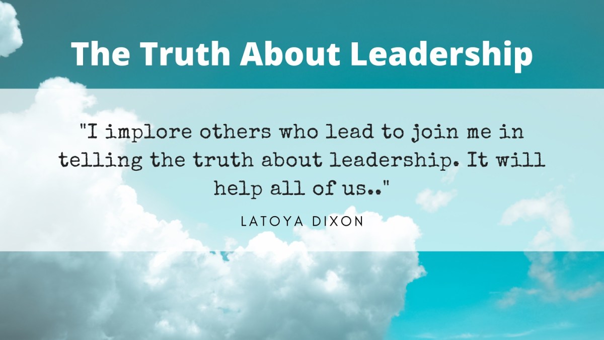 The Truth About&nbsp;Leadership
